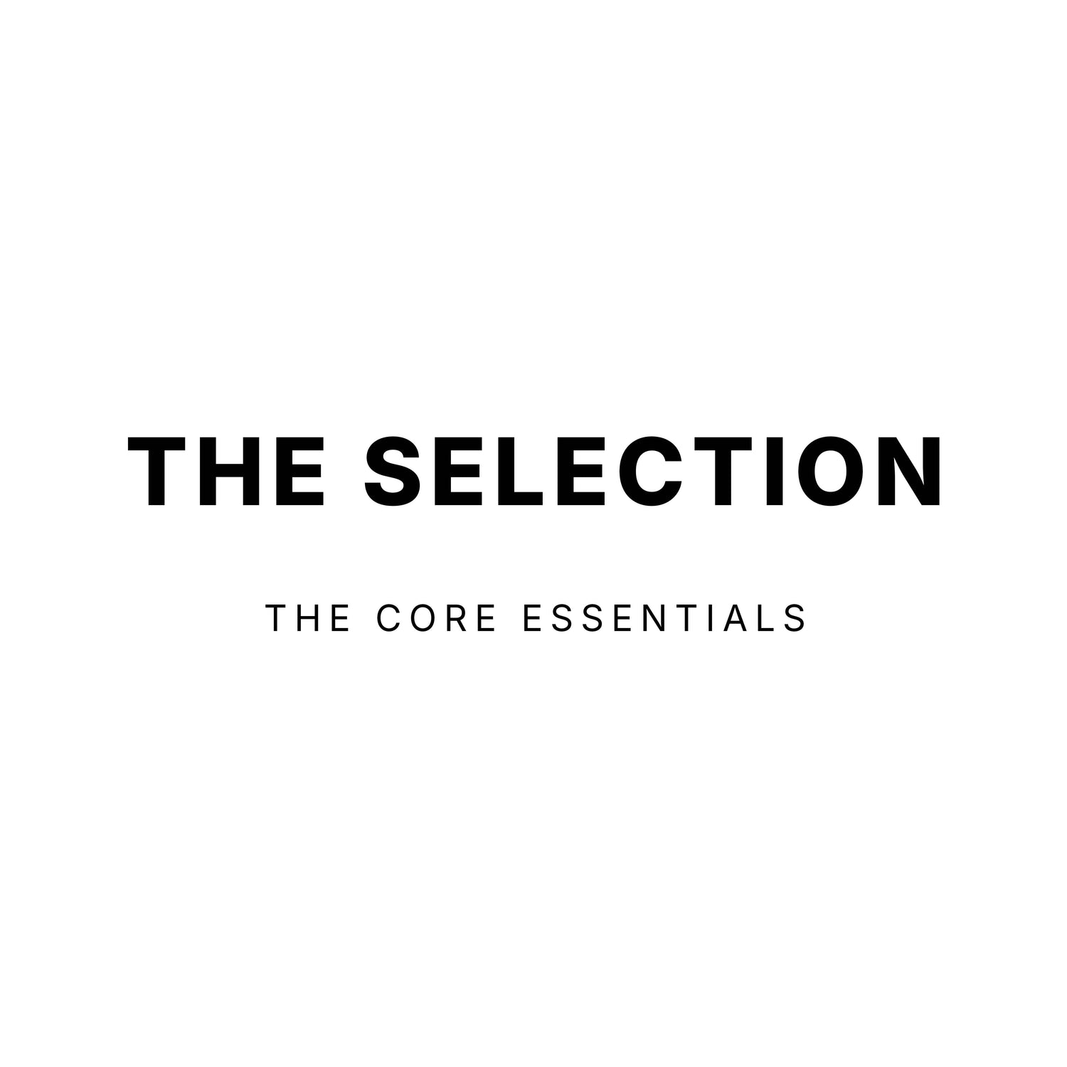 THE SELECTION